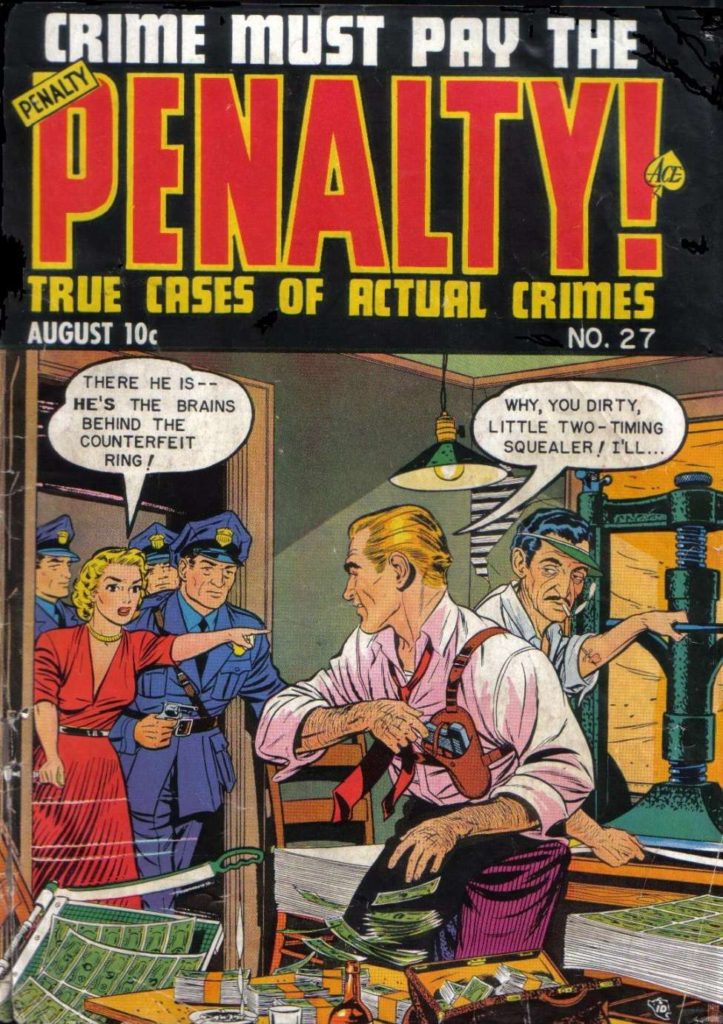 Crime Must Pay the Penalty #27 by Ace